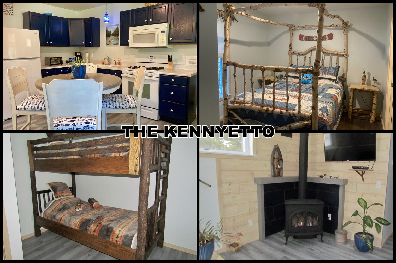 Collage of four images shows a kitchen, a rustic wooden canopy bed, wooden bunk beds, and a corner with a wood stove and TV. Text in the center reads “THE KENNYETTO.”.